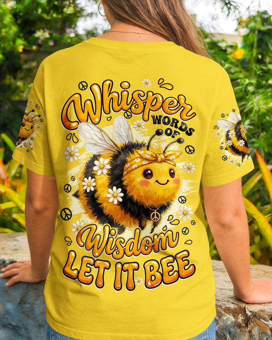 WHISPER WORDS OF WISDOM LET IT BEE ALL OVER PRINT - TYQY2304262