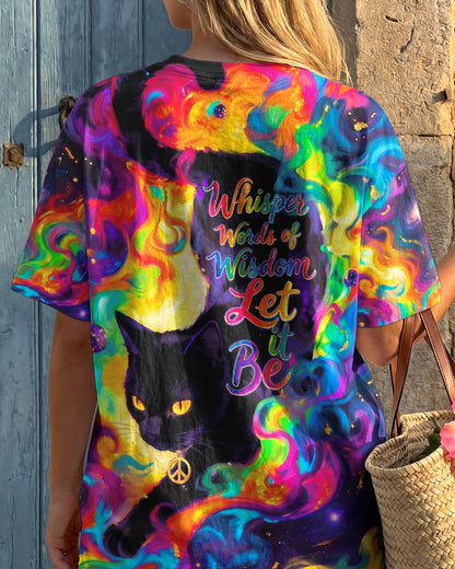 WHISPER WORDS OF WISDOM LET IT BE CAT ALL OVER PRINT - TY0705261