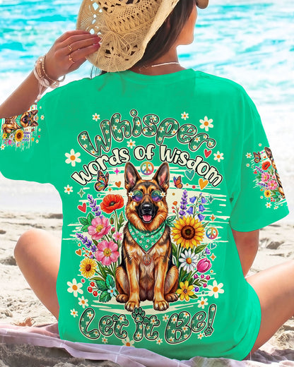 WHISPER WORDS OF WISDOM LET IT BE GERMAN SHEPHERD DOG ALL OVER PRINT - TY0805262