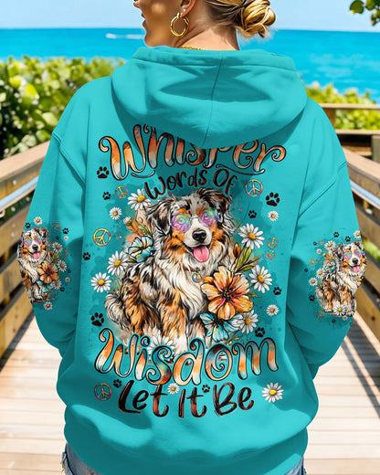 WHISPER WORDS OF WISDOM LET IT BE AUSTRALIAN SHEPHERD DOG ALL OVER PRINT - TYQY0206261