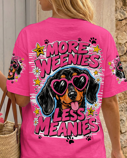 MORE WEENIES LESS MEANIES DOG ALL OVER PRINT - TY1805263
