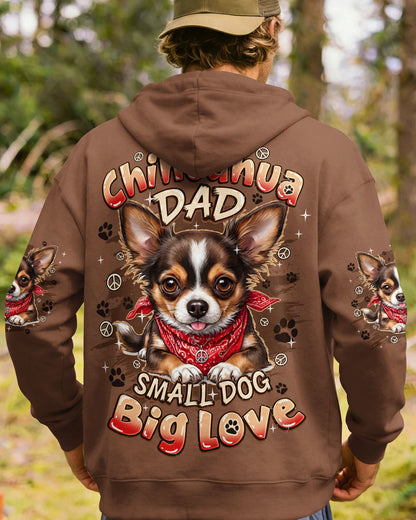 CHIHUAHUA DAD SMALL DOG BIG LOVE ALL OVER PRINT - TYQY2505262