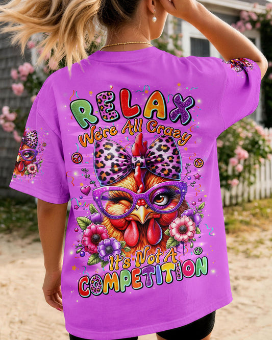 RELAX WE'RE ALL CRAZY CHICKEN ALL OVER PRINT - TYLN2906263