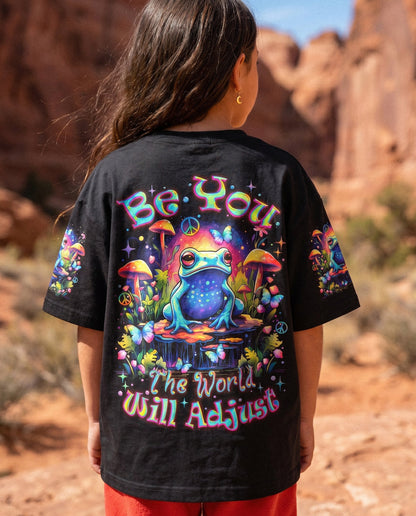 BE YOU THE WORLD WILL ADJUST FROG KIDS ALL OVER PRINT - TLNZ1612232