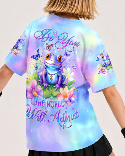 BE YOU THE WORLD WILL ADJUST FROG KIDS ALL OVER PRINT - YHDU1812237