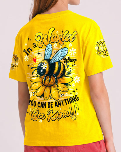 IN A WORLD WHERE YOU CAN BE ANYTHING BEE KIND KIDS ALL OVER PRINT - TYQY1106264