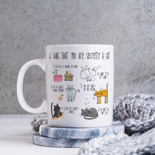 Six Signs That You Are Secretly A Cat Mug