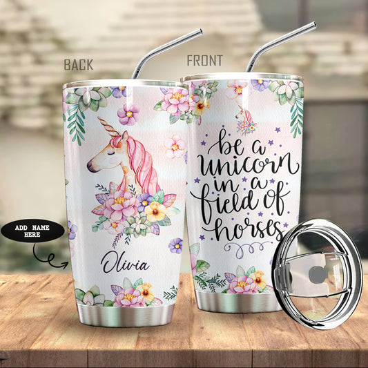 Be A Unicorn Personalized Tumbler