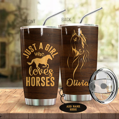 A Girl Who Loves Horses Personalized Tumbler
