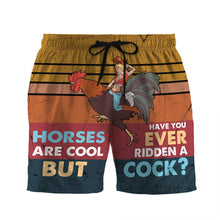 Load image into Gallery viewer, Have You Ever Ridden A Cock Custom Beach Shorts
