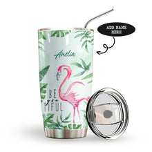 Load image into Gallery viewer, Flamingo Beautiful Personalized Tumbler
