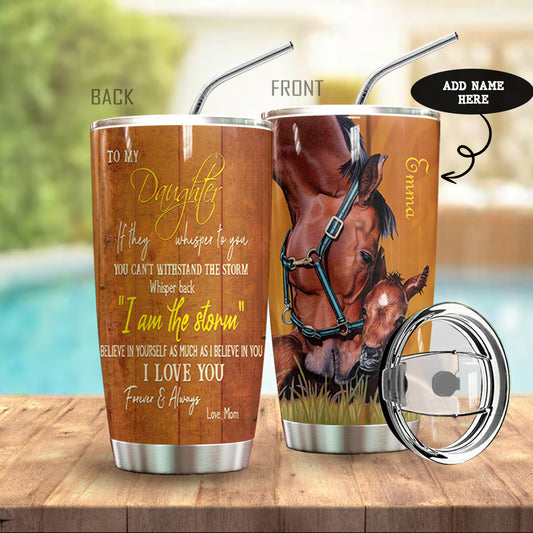 Horse To My Daughter Personalized Tumbler