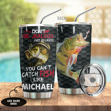 Load image into Gallery viewer, Fishing Don&#39;t Be Jealous Personalized Tumbler
