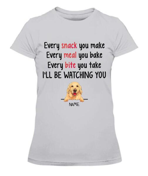 Dog I'll Be Watching You Personalized Graphic Apparel - Dog and Name can be customized