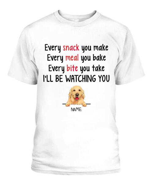 Dog I'll Be Watching You Personalized Graphic Apparel - Dog and Name can be customized