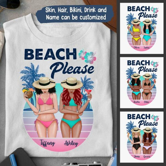 Besties Beach Please Bikini Personalized Graphic Apparel - Skin, Hair, Drink, Bikini And Name can be customized