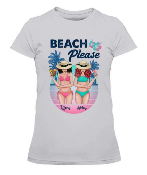 Besties Beach Please Bikini Personalized Graphic Apparel - Skin, Hair, Drink, Bikini And Name can be customized