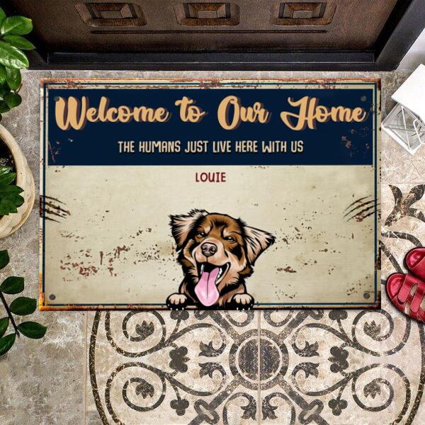 Welcome To Our Home Dog Personalize Doormat - Dog and Name can be customized