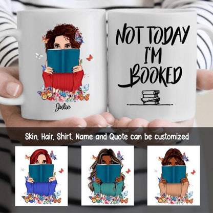 Not Today I’m Booked Personalized Coffee Mug - Skin, Hair, Shirt, Name and Quote can be customized
