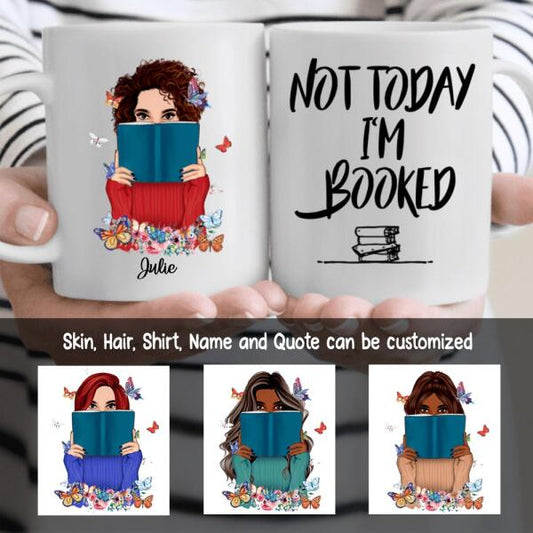 Not Today I’m Booked Personalized Coffee Mug - Skin, Hair, Shirt, Name and Quote can be customized