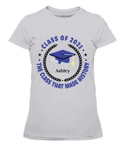 Class Of History Year Personalized Graphic Apparel - Year, Quote Color And Name can be customized