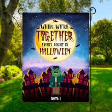 Load image into Gallery viewer, Family When We&#39;re Together Every Night Is Halloween Personalized Garden Flag - Characters and Names can be customized
