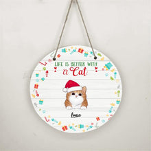 Load image into Gallery viewer, Christmas Life Is Better With Cat Personalized Doorplate - Cats and Names can be customized
