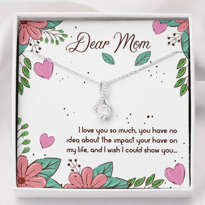 To My Mom Alluring Beauty Necklace