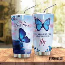 Load image into Gallery viewer, Butterfly Personalized Tumbler Fly
