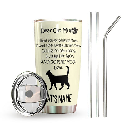 Cat Personalized Tumbler Dear Cat Mom