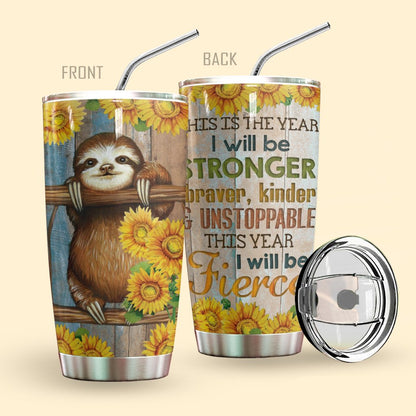 Sloth Tumbler This Is The Year