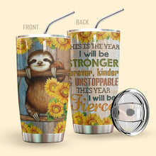 Load image into Gallery viewer, Sloth Tumbler This Is The Year
