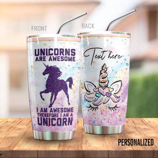 Unicorn Personalized Tumbler Unicorn Are Awesome